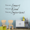 Wall Stickers, Kids Wall Stickers, (Easy to Install), Wall Decals Quotes Inspirational Boys Girls Baby Living Room Bedrooms Nursery Office Teens Words Signs Home Art Decor Vinyl, You Are Smart 21"X12"