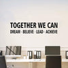 Inspirational Wall Decals, Office Wall Decals, Teamwork Quotes Motivational Classroom Girls Boys Positive Sayings Home Art Decor Vinyl Stickers Together We Can Dream Believe Lead Achieve 26"X6"